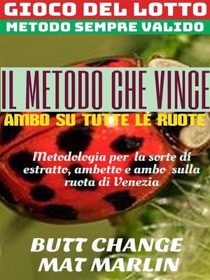 cover image of Il Metodo Che Vince--Ambo su tutte le ruote